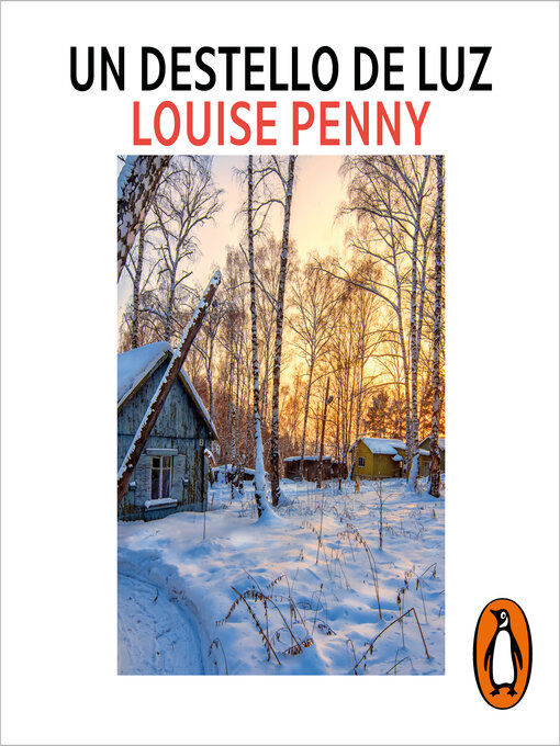 Title details for Un destello de luz by Louise Penny - Available